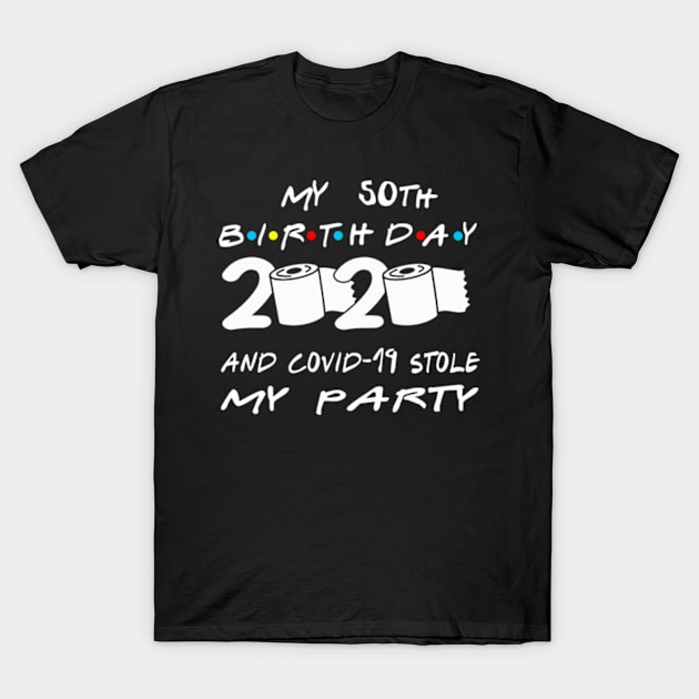 50th Birthday Quarantine T-Shirt by Omarzone